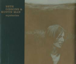 Beth Gibbons : Mysteries (ft. Rustin Man)